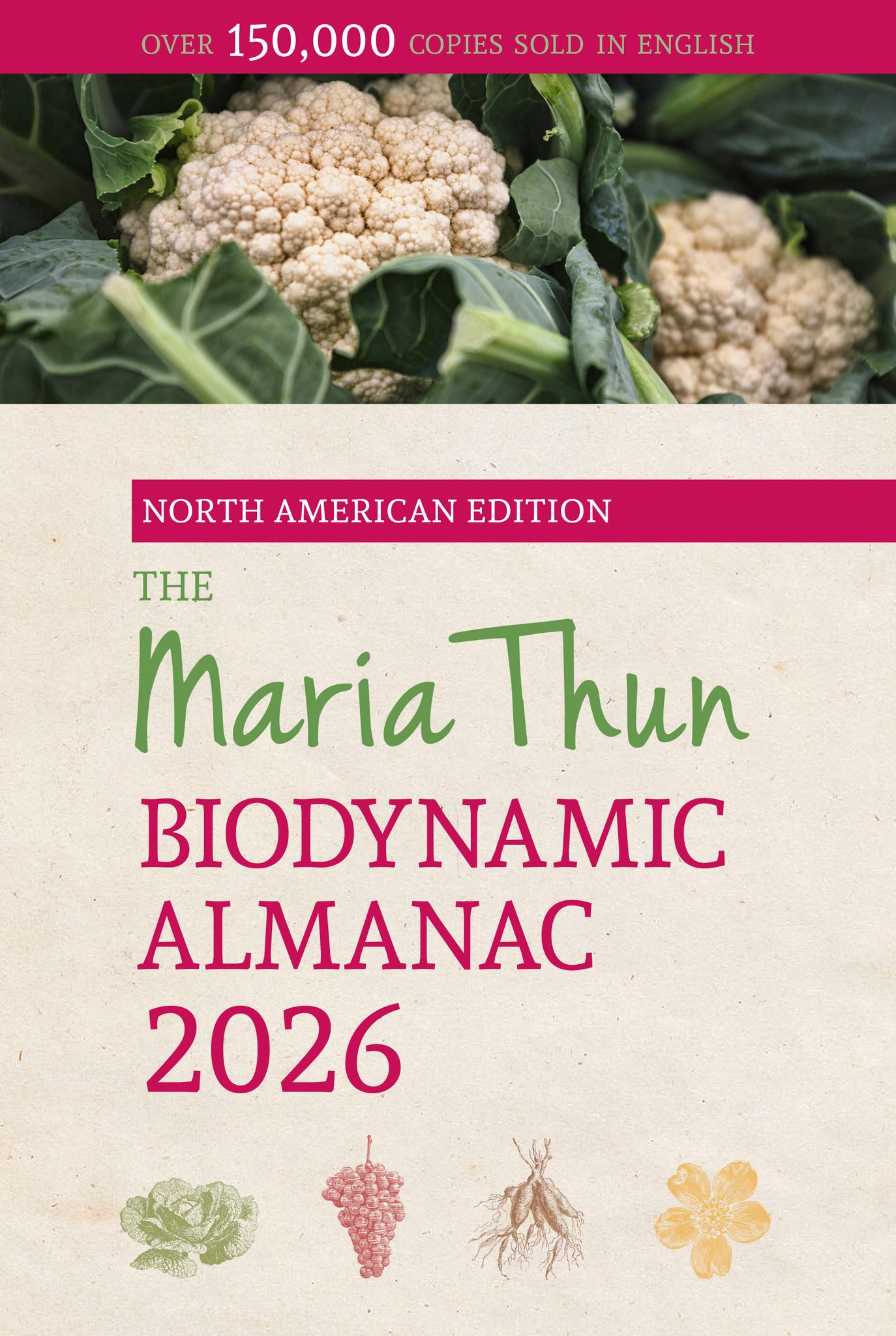 Cover image for The North American Maria Thun Biodynamic Almanac ISBN 9781782509493