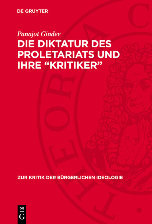 Die Diktatur des Proletariats und ihre „Kritiker“