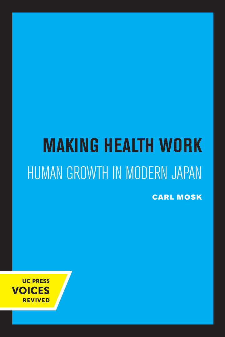 Cover image for Making Health Work ISBN 9780520324299