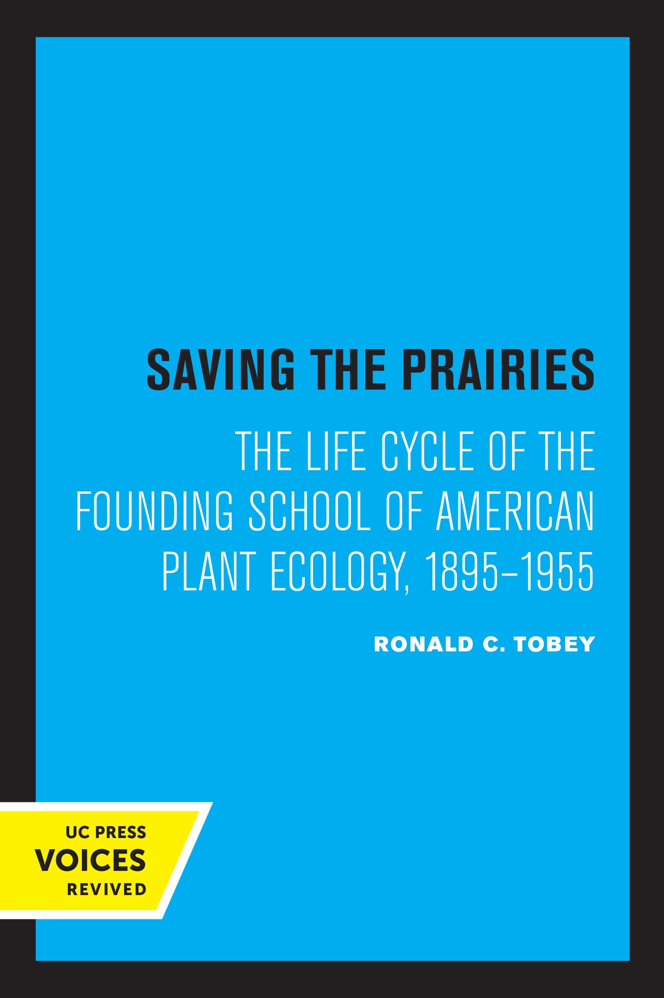 Cover image for Saving the Prairies ISBN 9780520334199