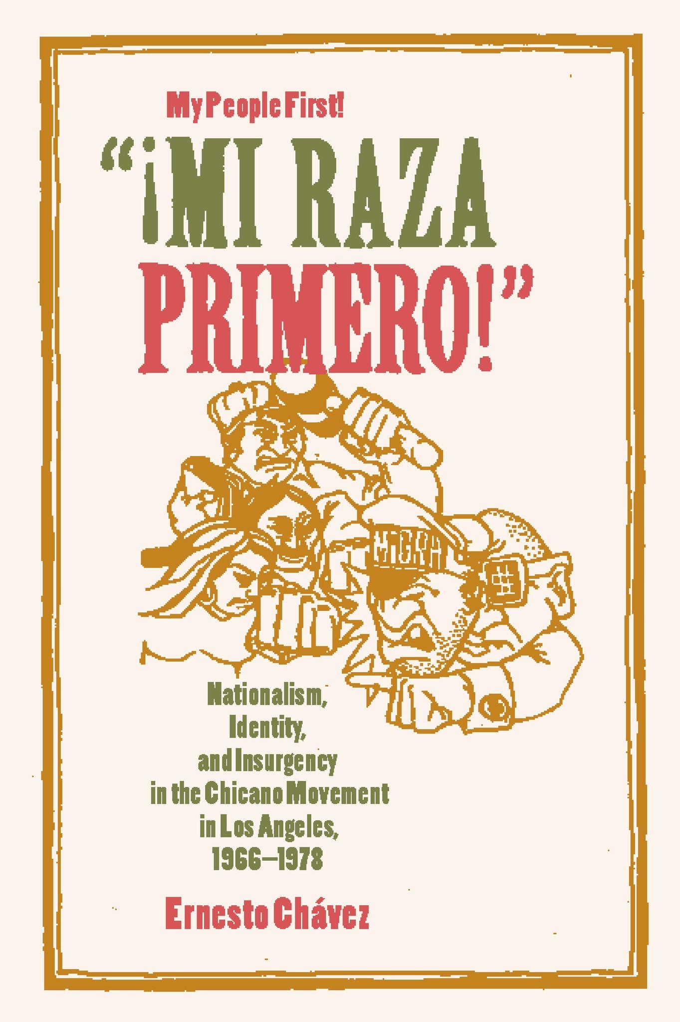 Cover image for Mi Raza Primero, My People First ISBN 9780520935969