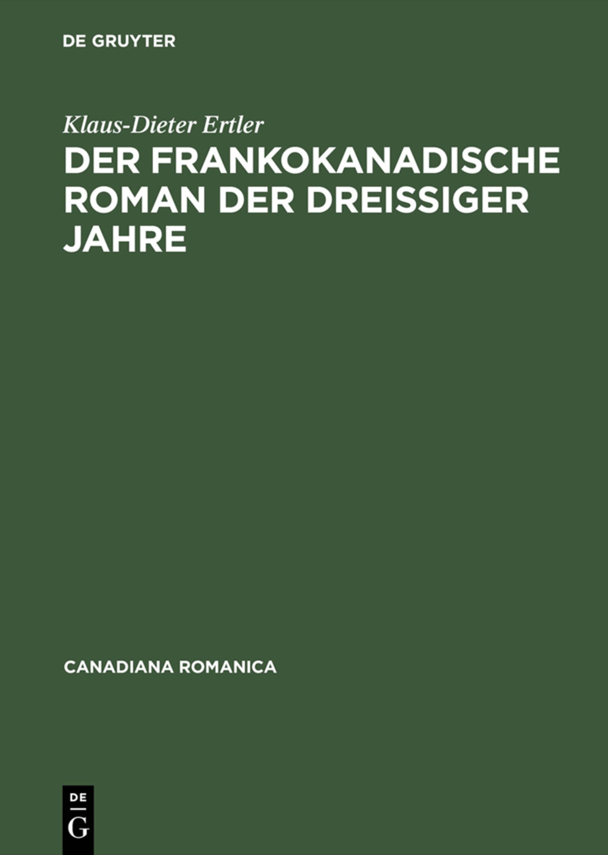 Cover image for Der frankokanadische Roman der dreißiger Jahre ISBN 9783484560147