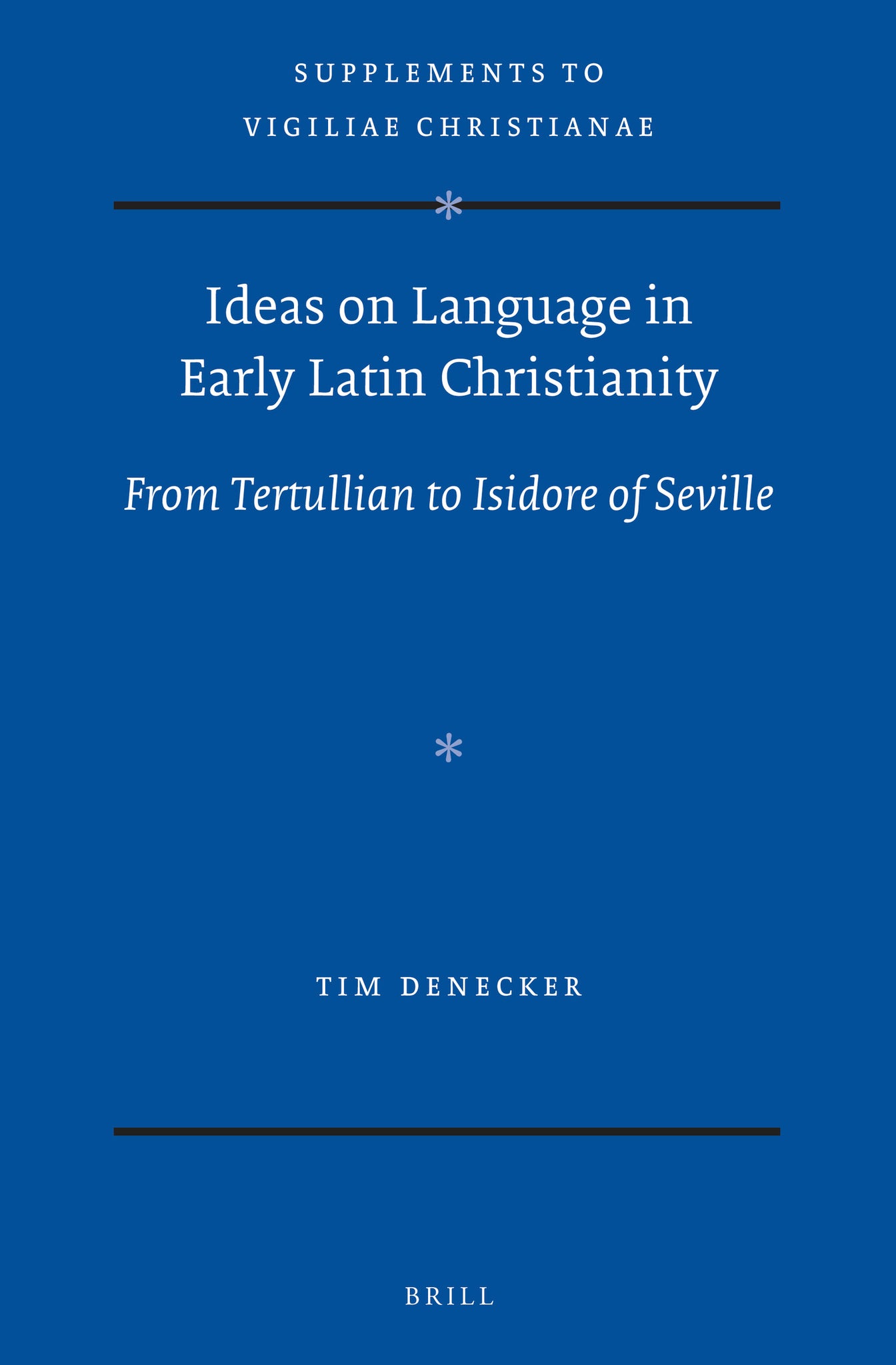 Ideas on Language in Early Latin Christianity