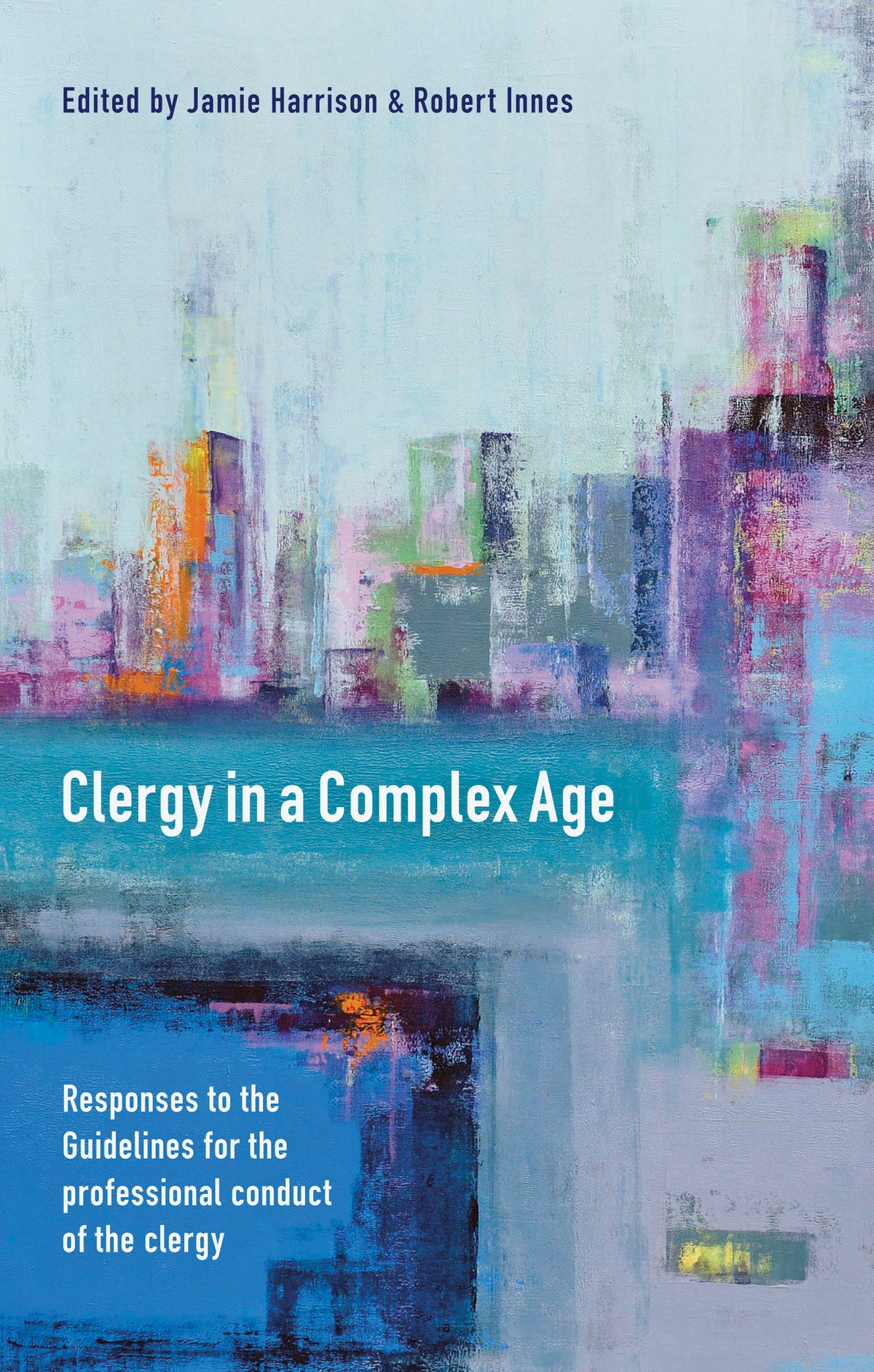 Cover image for Clergy in a Complex Age ISBN 9780281074938