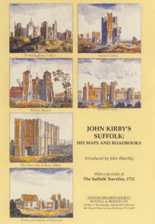 John Kirby's Suffolk: His Maps and Roadbooks