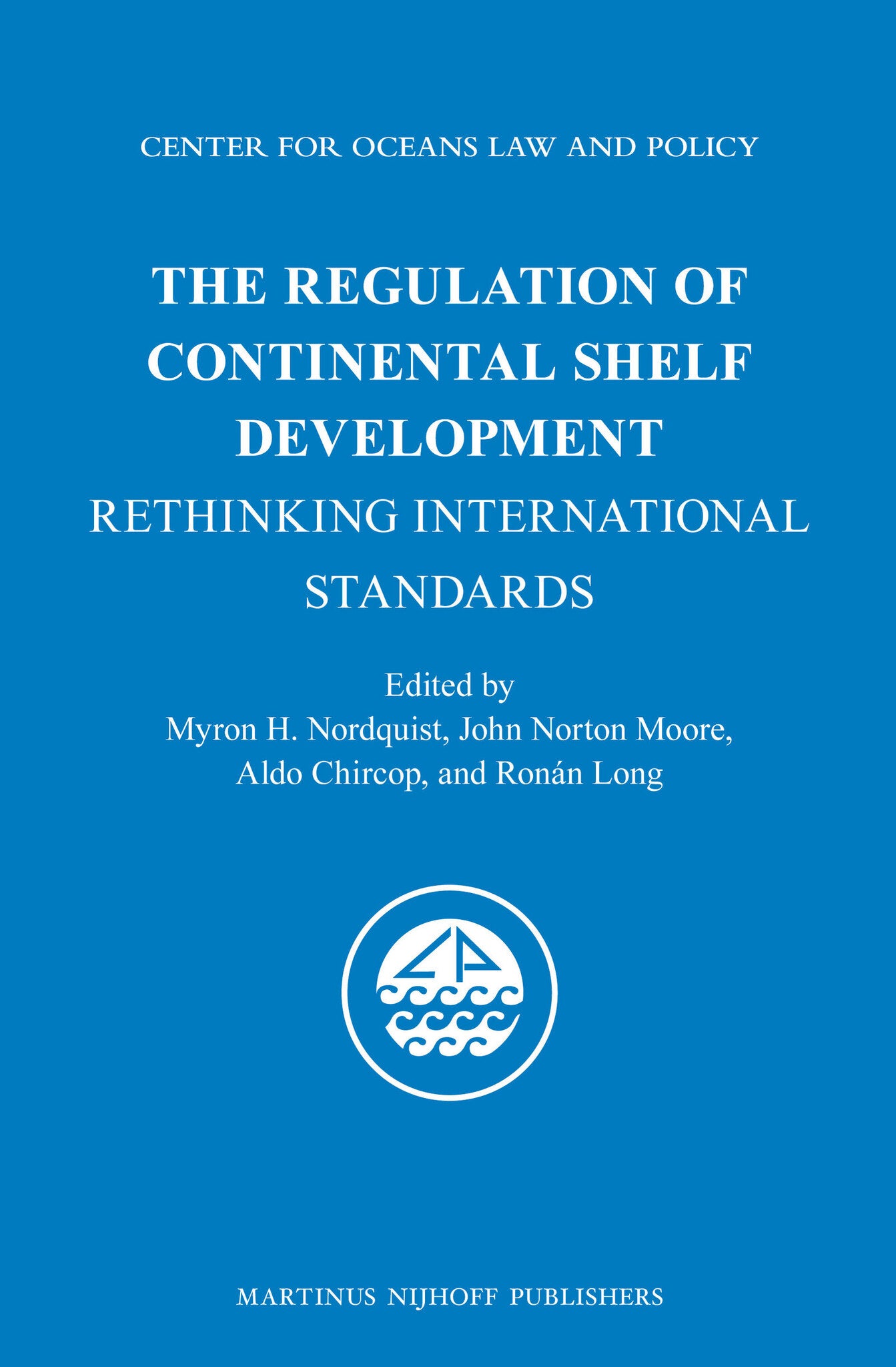 The Regulation of Continental Shelf Development