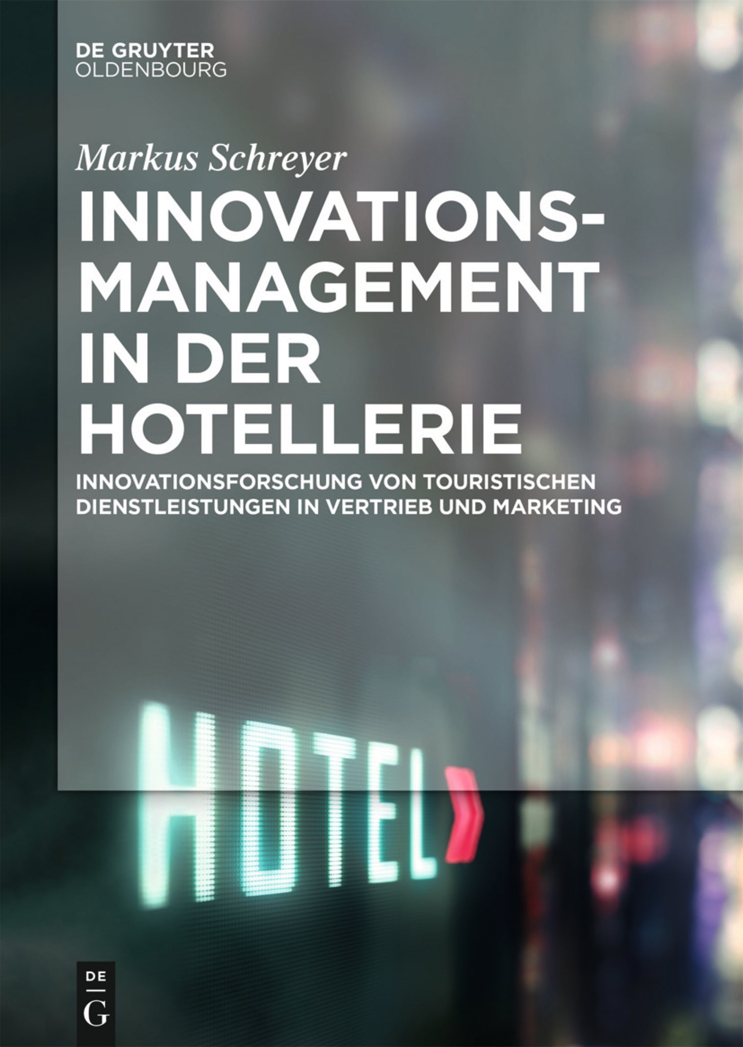 Innovationsmanagement in der Hotellerie