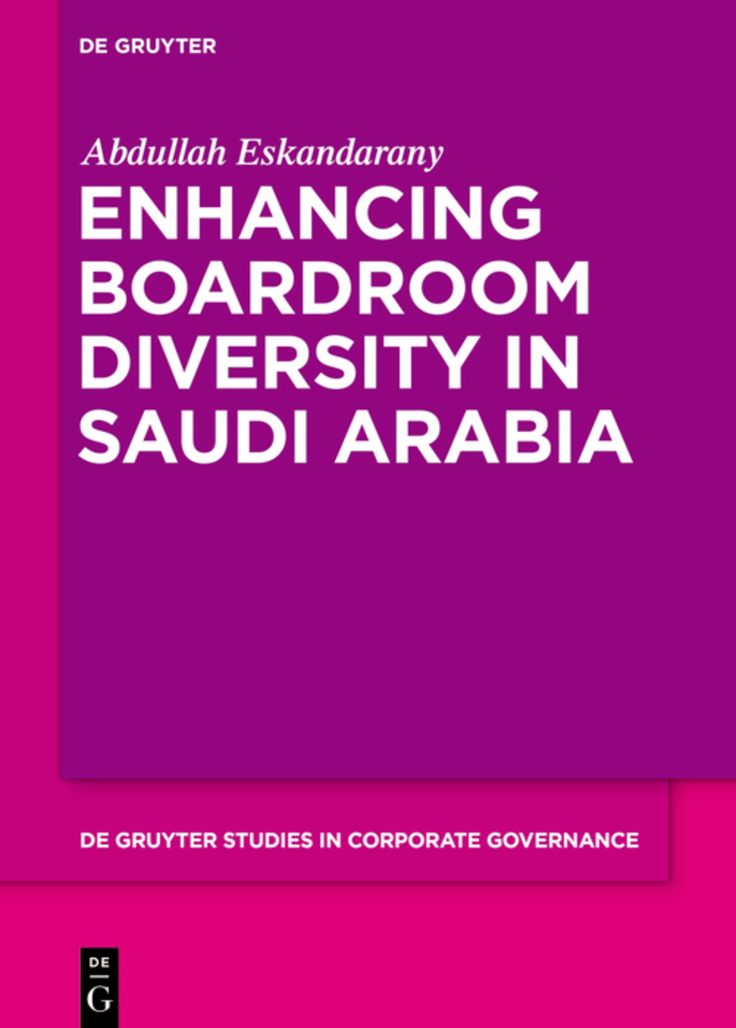 Cover image for Enhancing Boardroom Diversity in Saudi Arabia ISBN 9783110741612