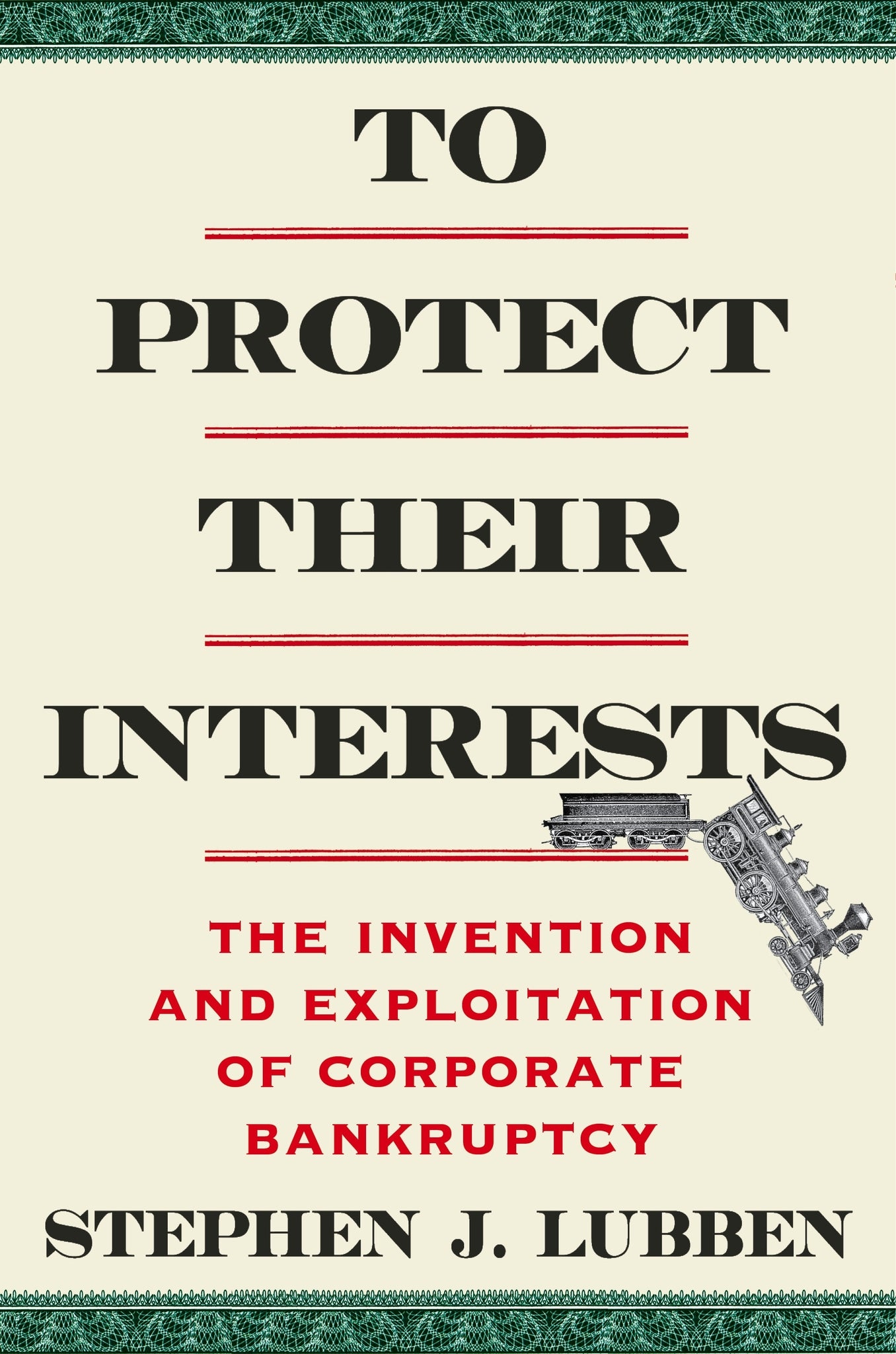 To Protect Their Interests