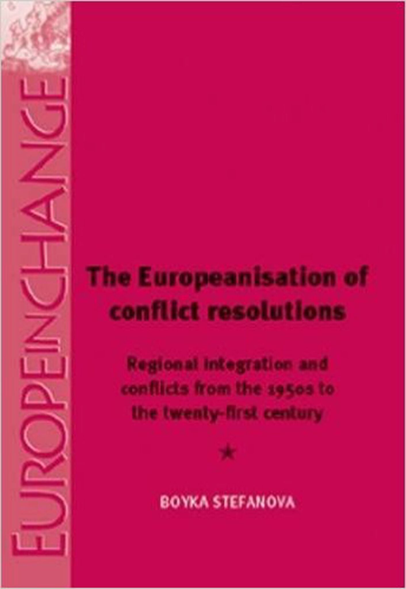 The Europeanisation of Conflict Resolutions