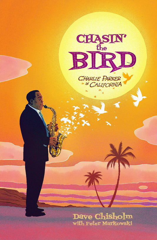 Charlie Parker: Chasin' the Bird
