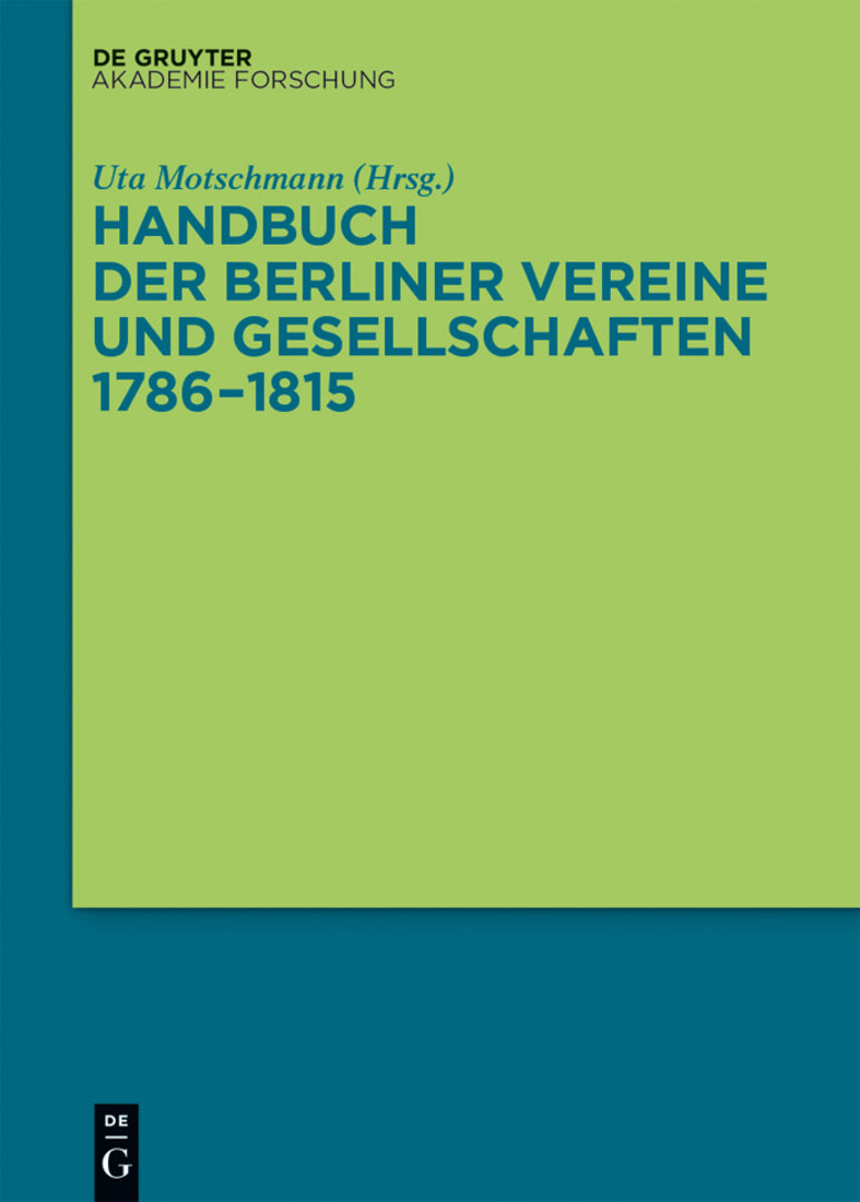 Cover image for Handbuch der Berliner Vereine und Gesellschaften 1786–1815 ISBN 9783050060156