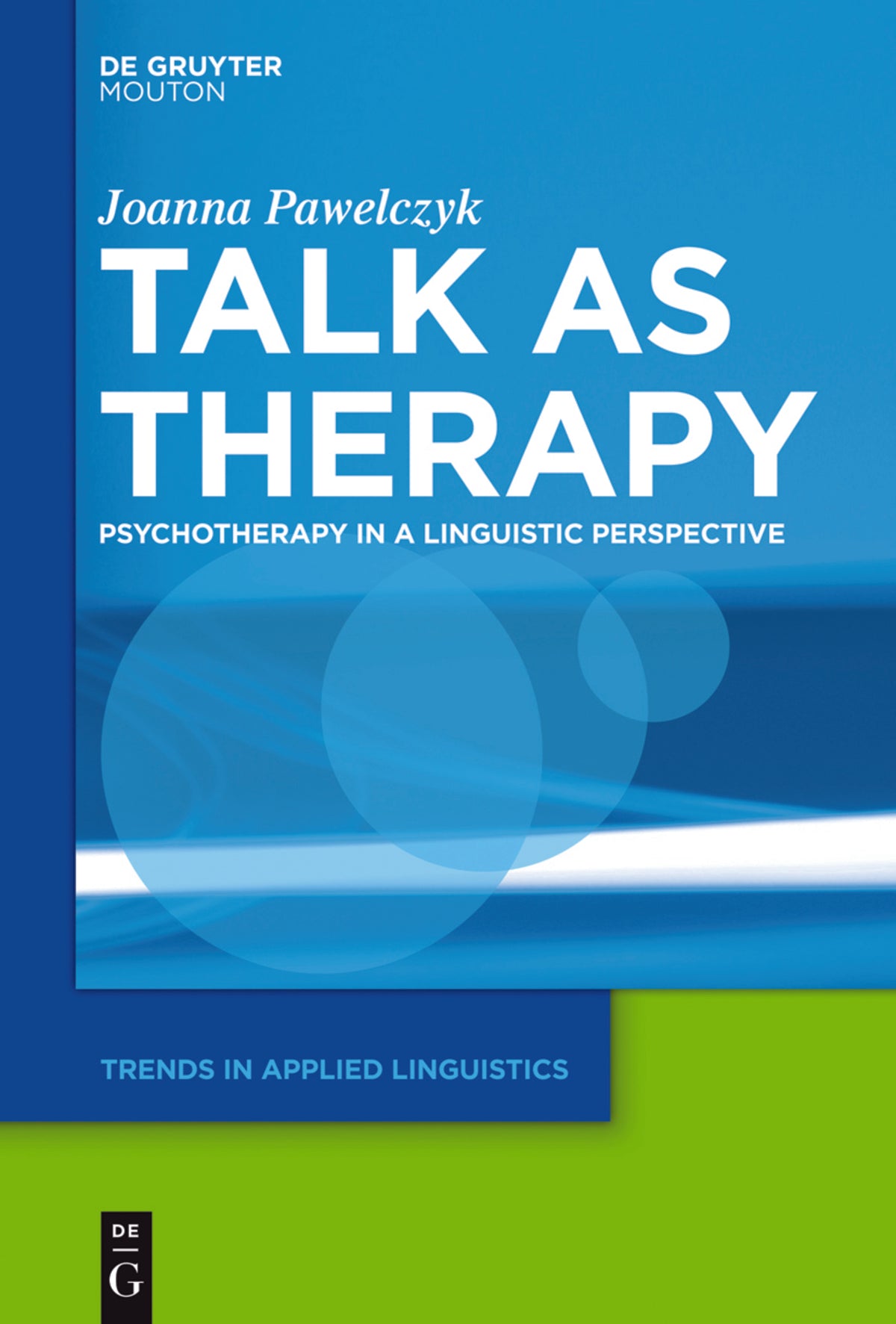 Talk as Therapy