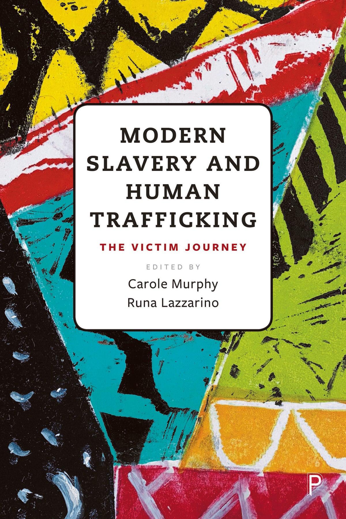 Cover image for Modern Slavery and Human Trafficking ISBN 9781447363644