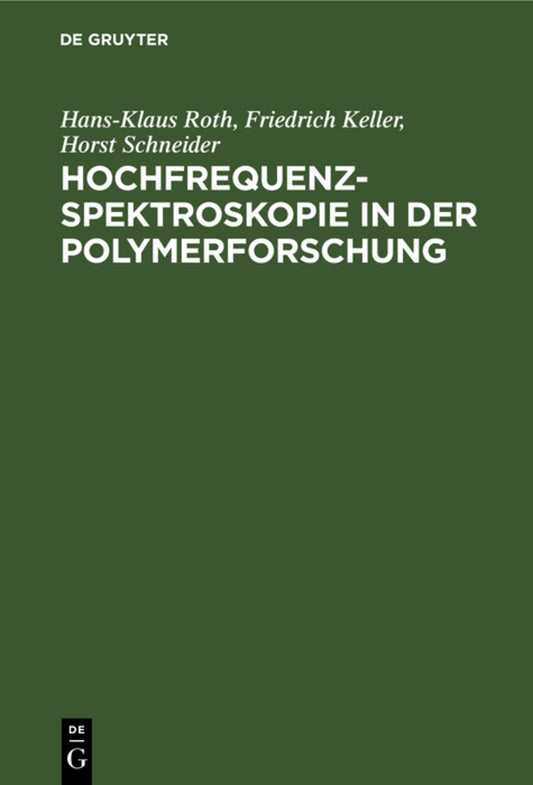 Hochfrequenzspektroskopie ın der Polymerforschung
