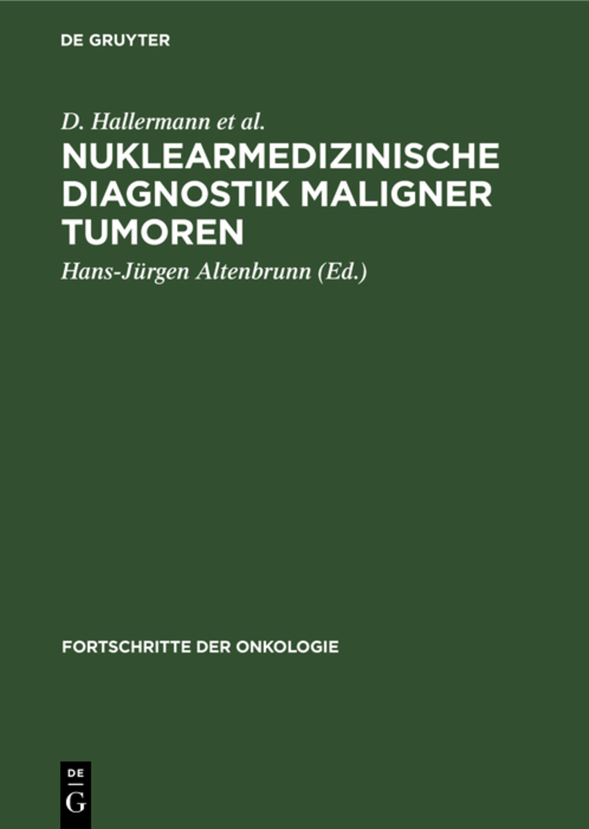 Nuklearmedizinische Diagnostik maligner Tumoren