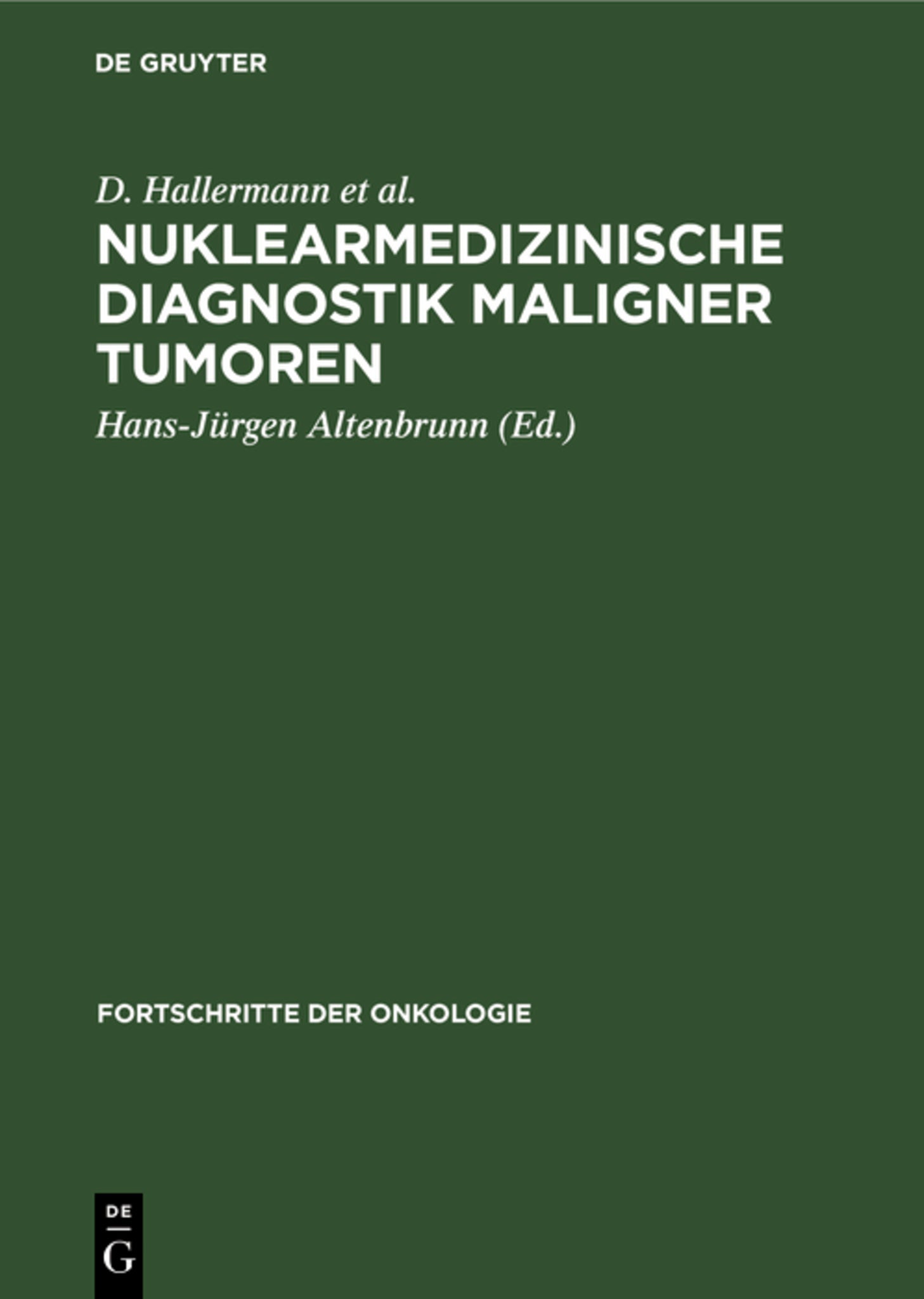 Nuklearmedizinische Diagnostik maligner Tumoren