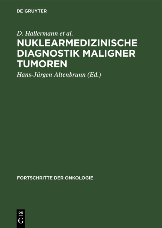 Nuklearmedizinische Diagnostik maligner Tumoren