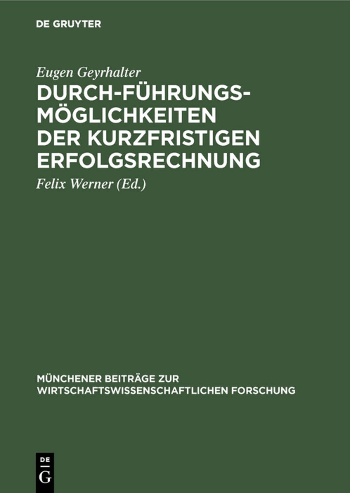 Cover image for Durchführungsmöglichkeiten der kurzfristigen Erfolgsrechnung ISBN 9783486757828