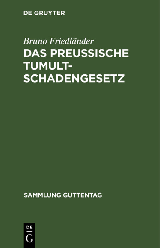 Das preussische Tumultschadengesetz