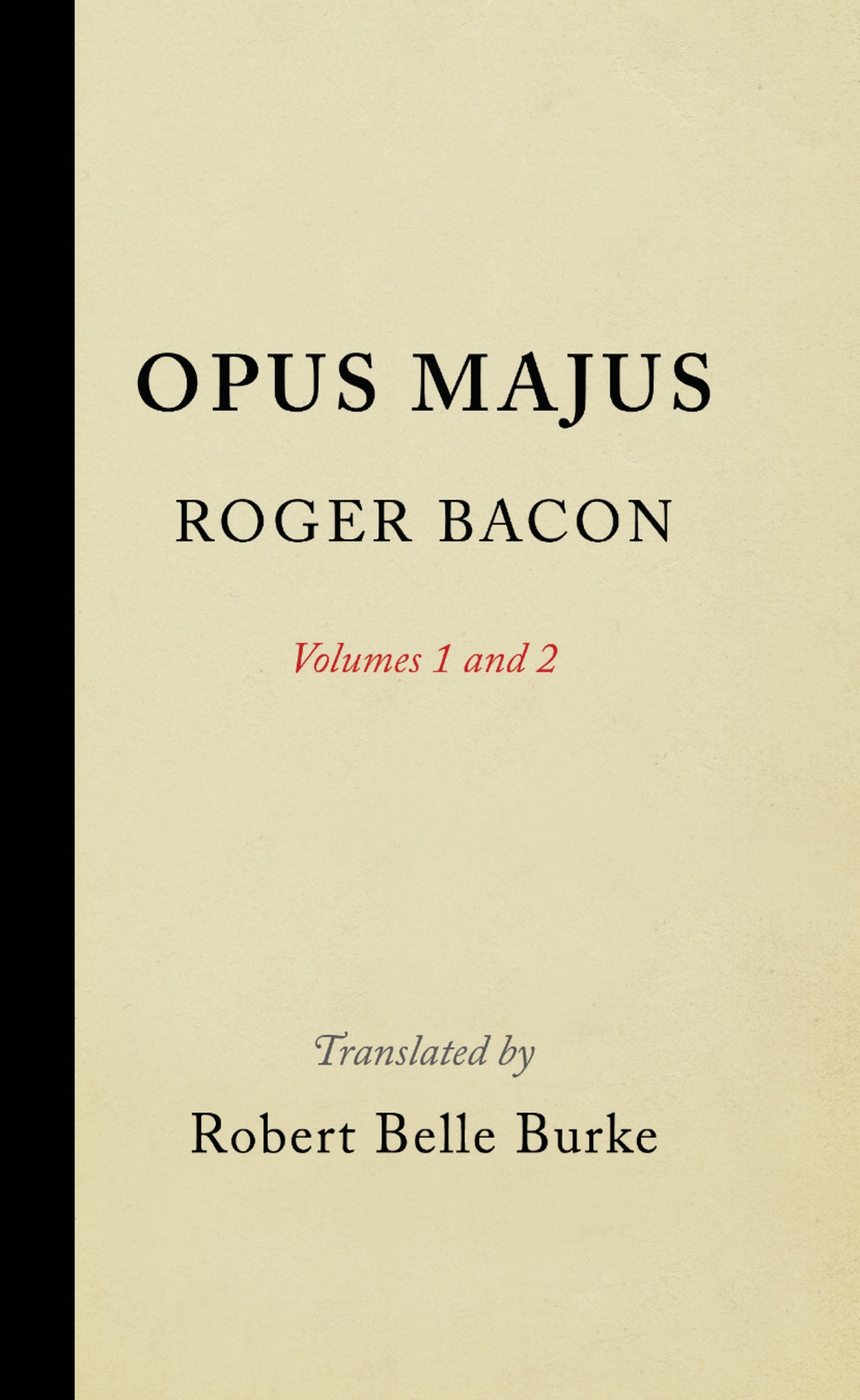 Cover image for Opus Majus, Volumes 1 and 2 ISBN 9781512809992