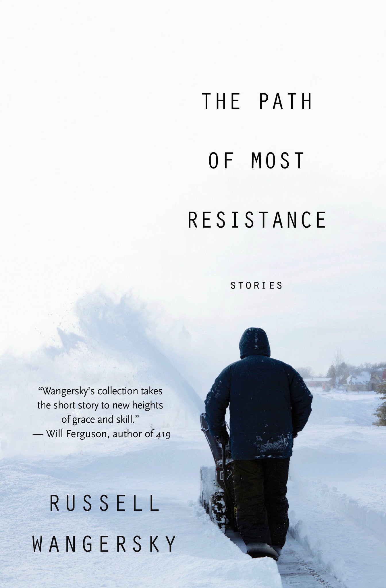 Cover image for The Path of Most Resistance ISBN 9781487000684