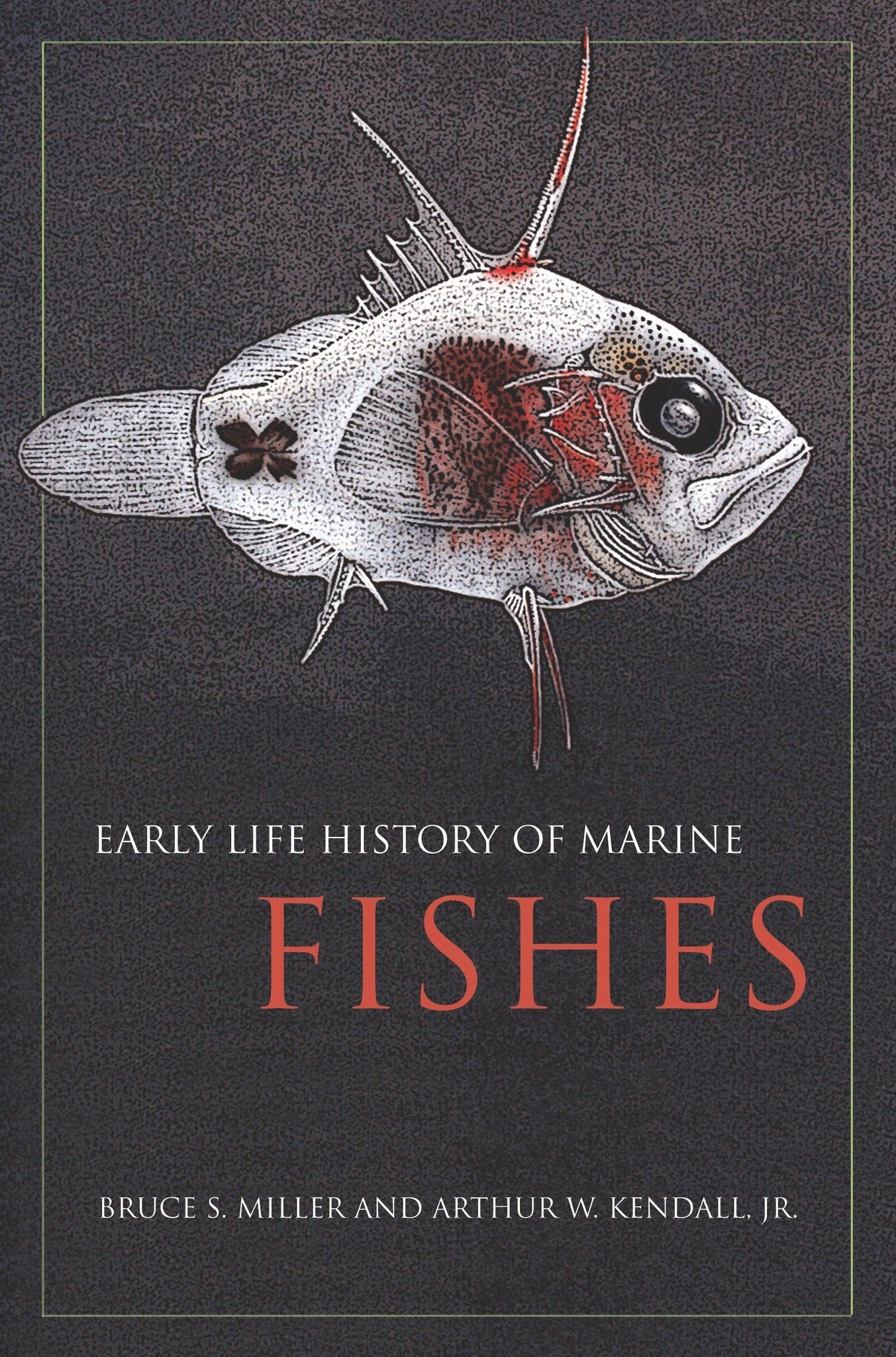 Cover image for Early Life History of Marine Fishes ISBN 9780520943766