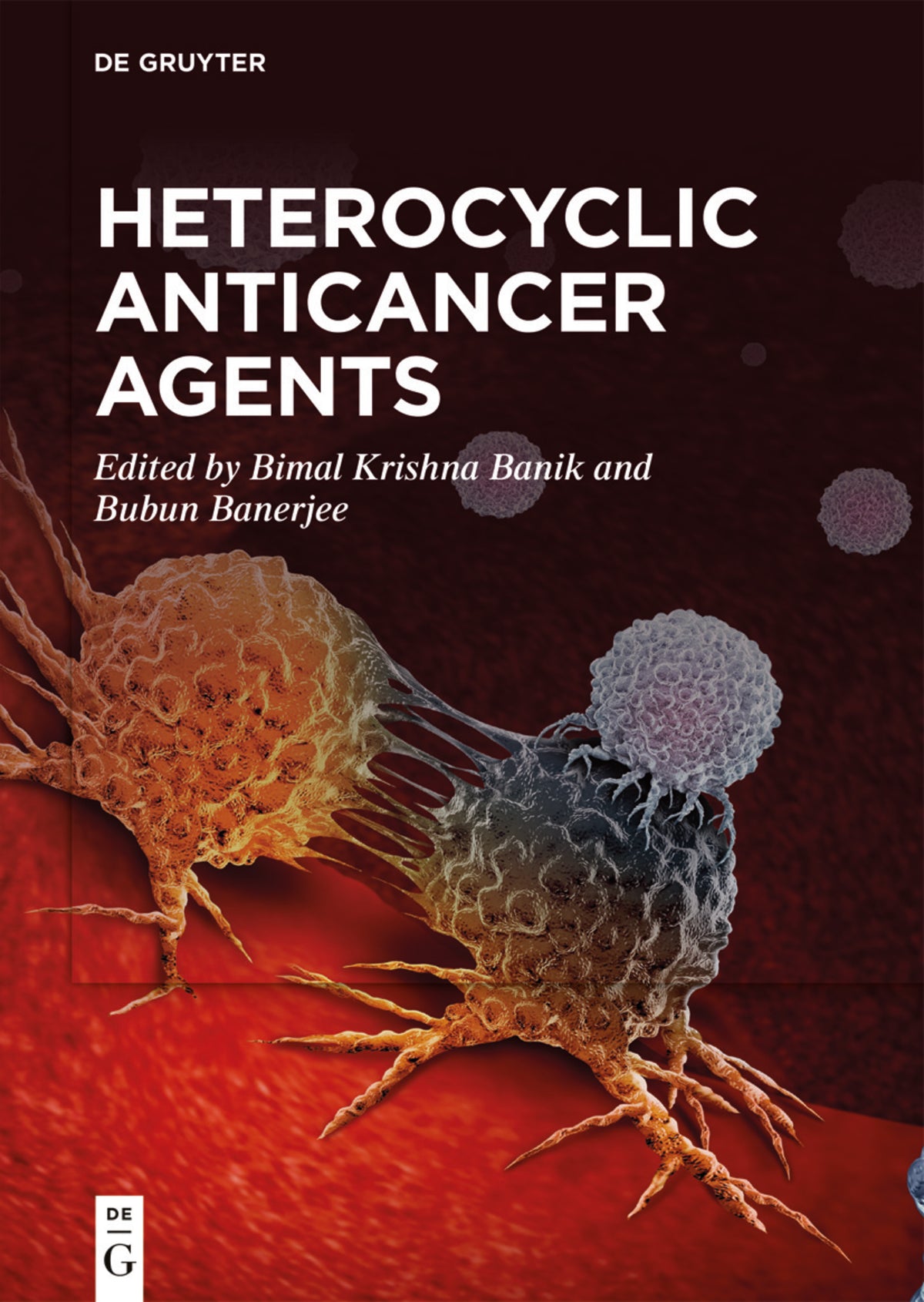 Cover image for Heterocyclic Anticancer Agents ISBN 9783110739268