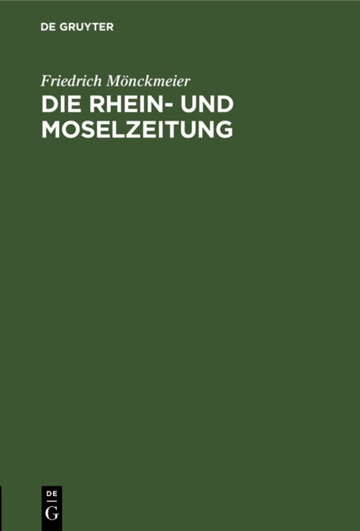 Cover image for Die Rhein- und Moselzeitung ISBN 9783112685853