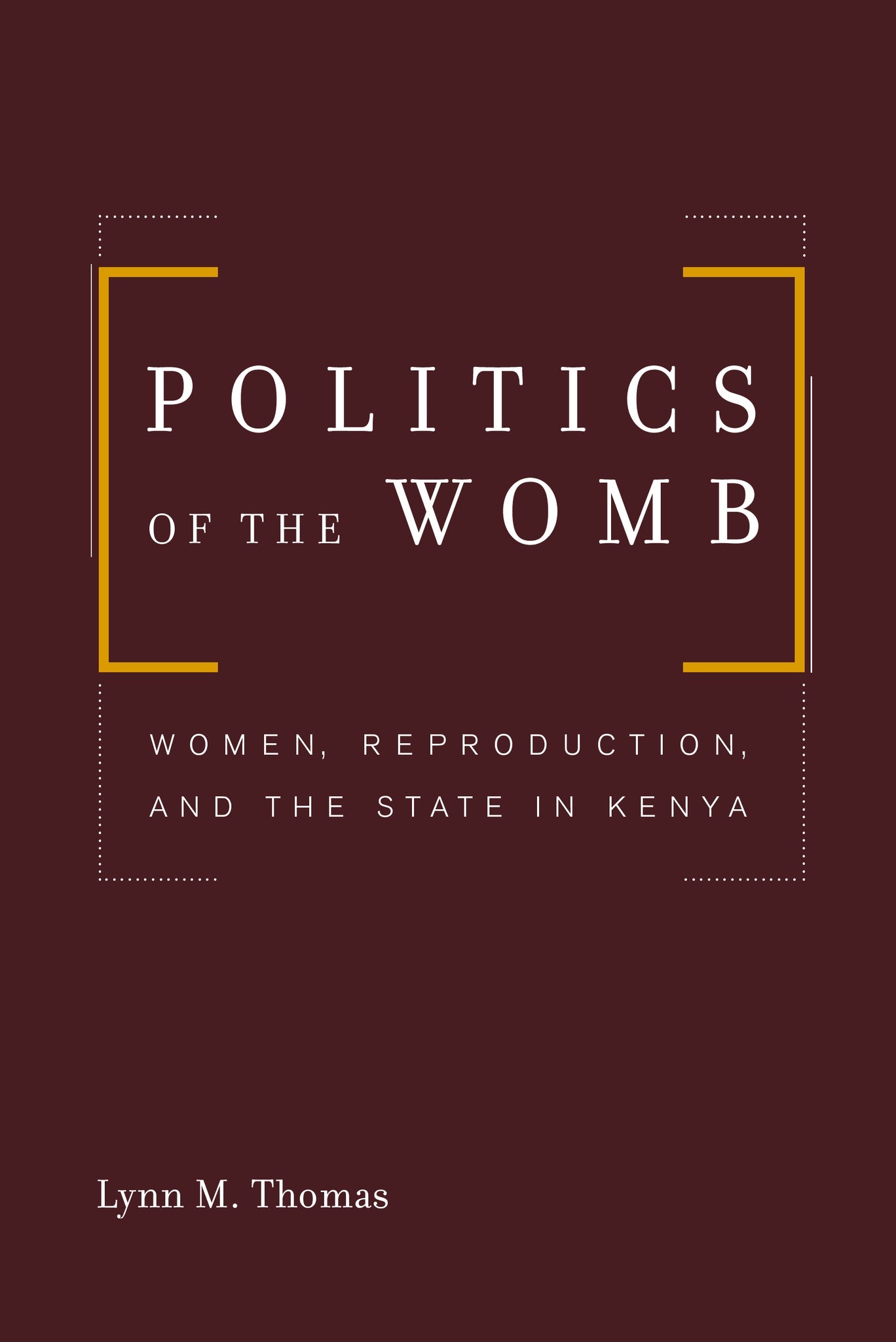Cover image for Politics of the Womb ISBN 9780520936645
