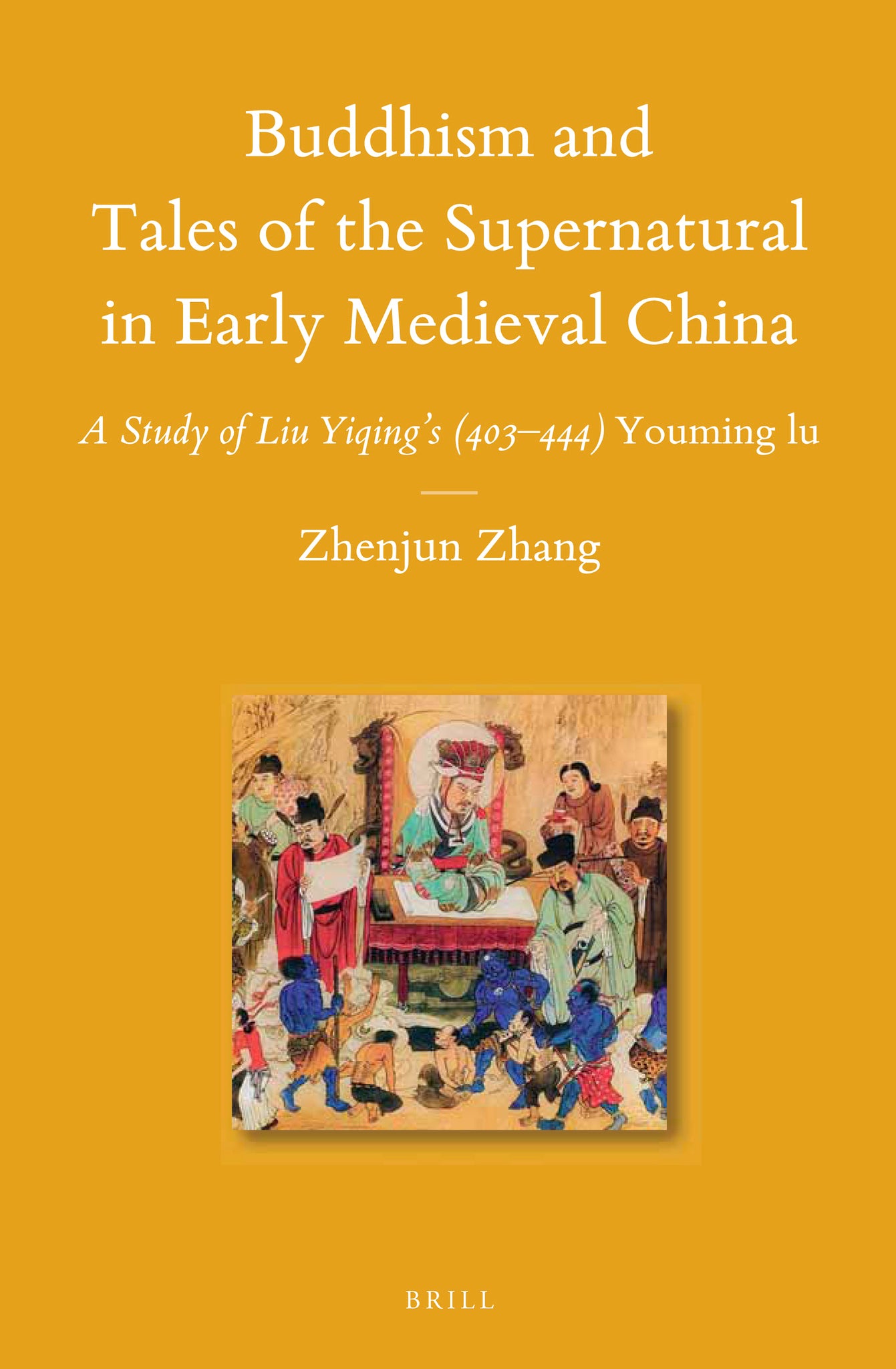 Buddhism and Tales of the Supernatural in Early Medieval China