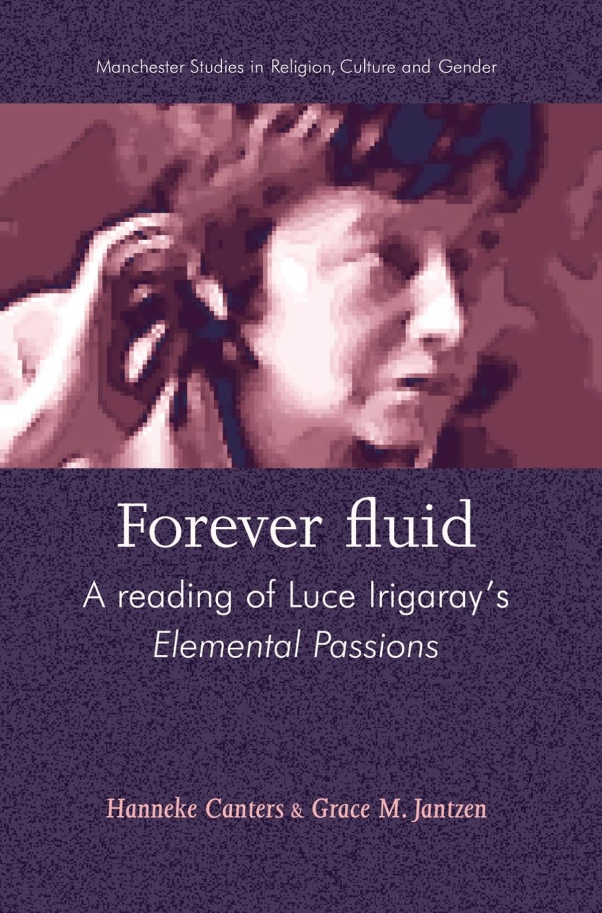 Cover image for Forever fluid ISBN 9780719063817