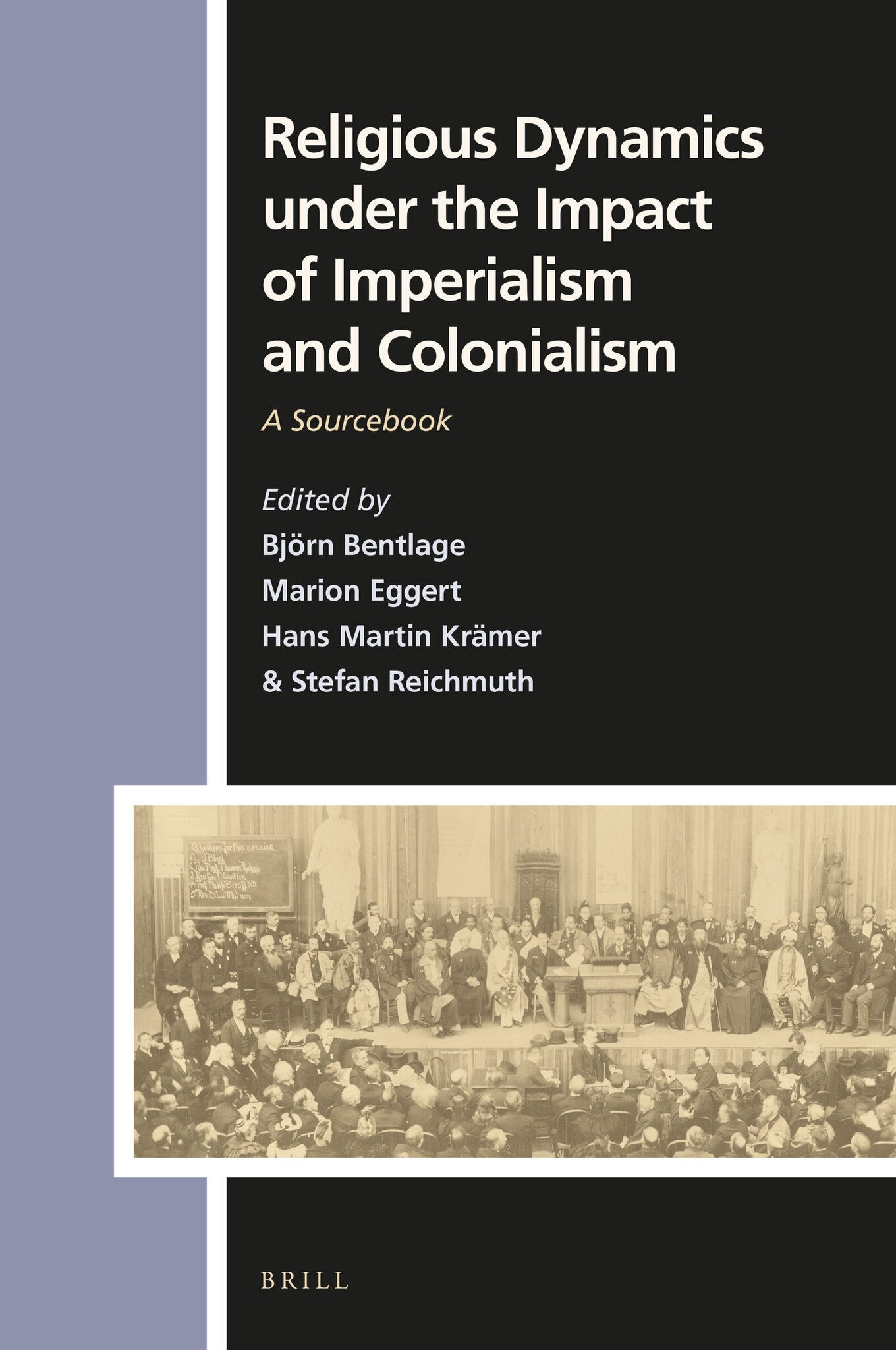 Religious Dynamics under the Impact of Imperialism and Colonialism