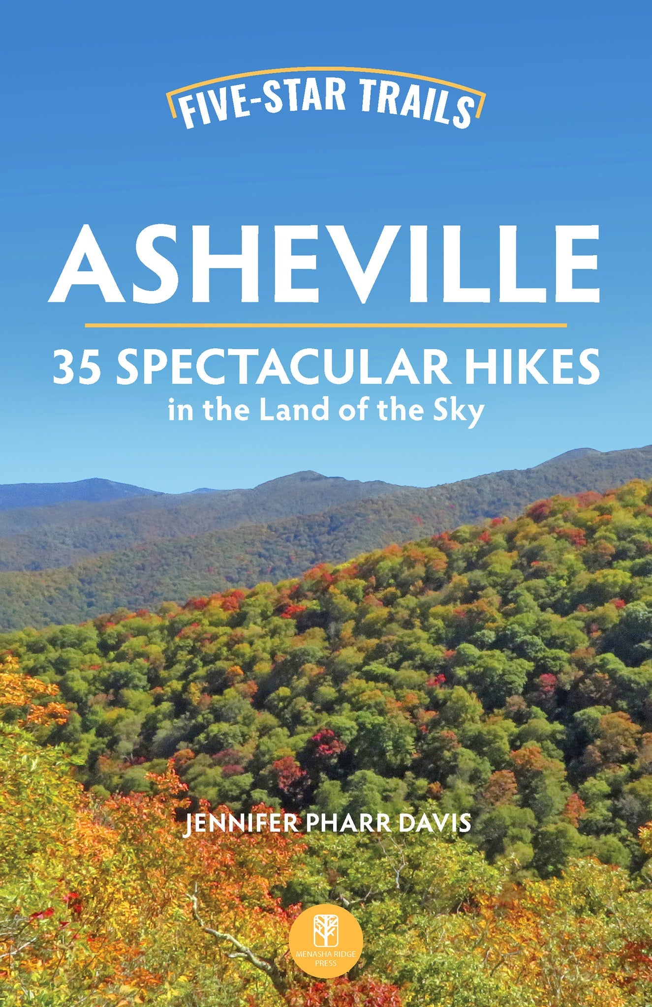 Cover image for Five-Star Trails: Asheville ISBN 9781634043823