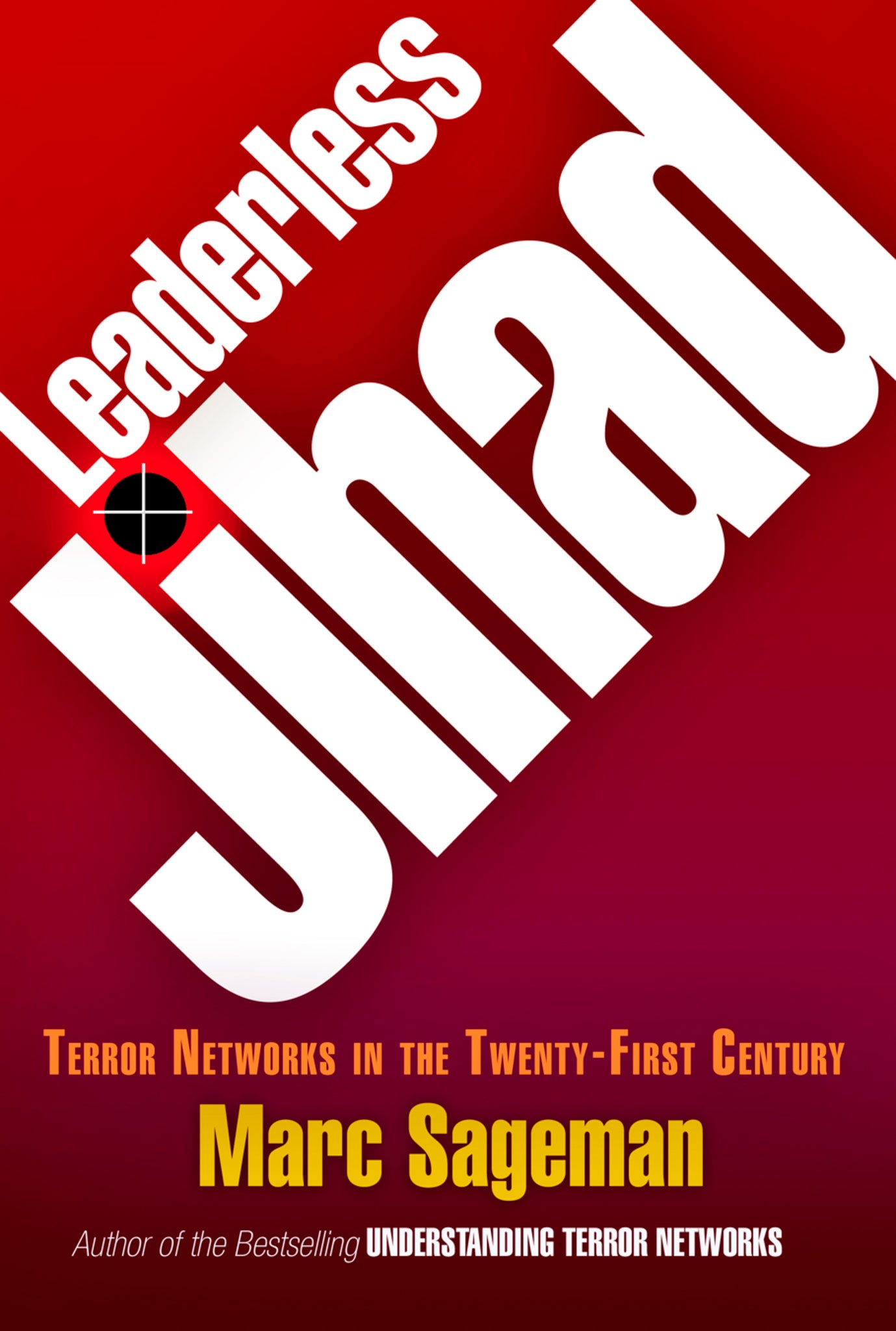 Cover image for Leaderless Jihad ISBN 9780812240658