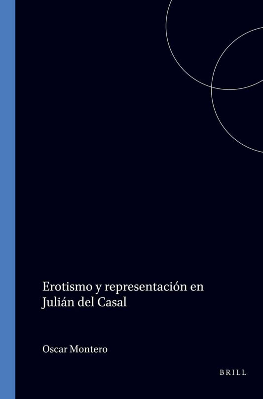 Erotismo y representación en Julián del Casal