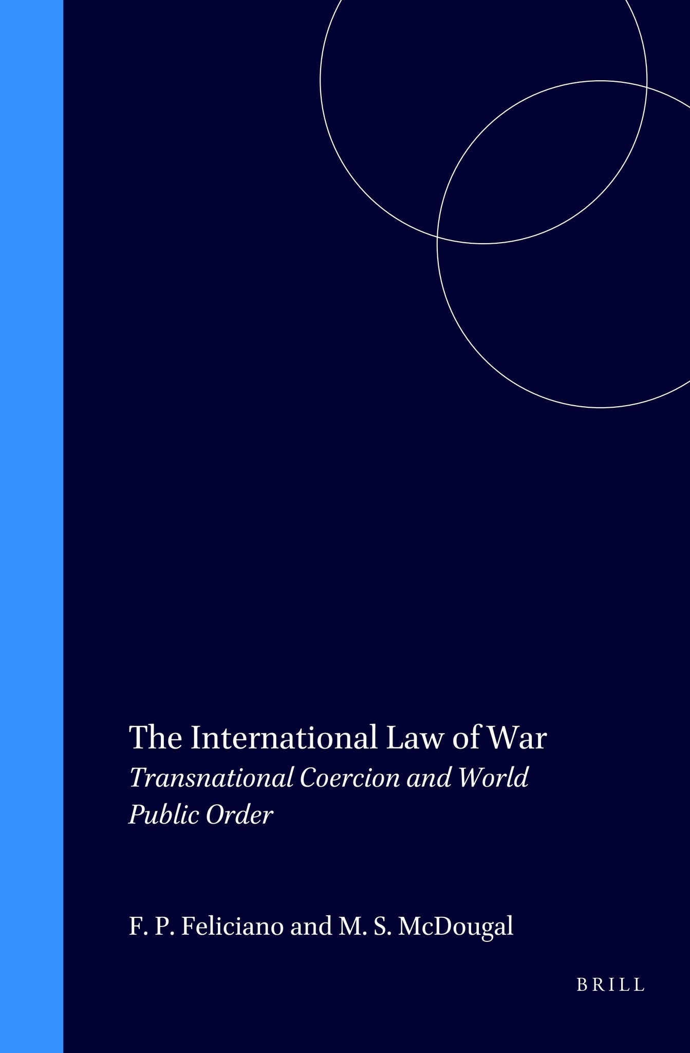The International Law of War
