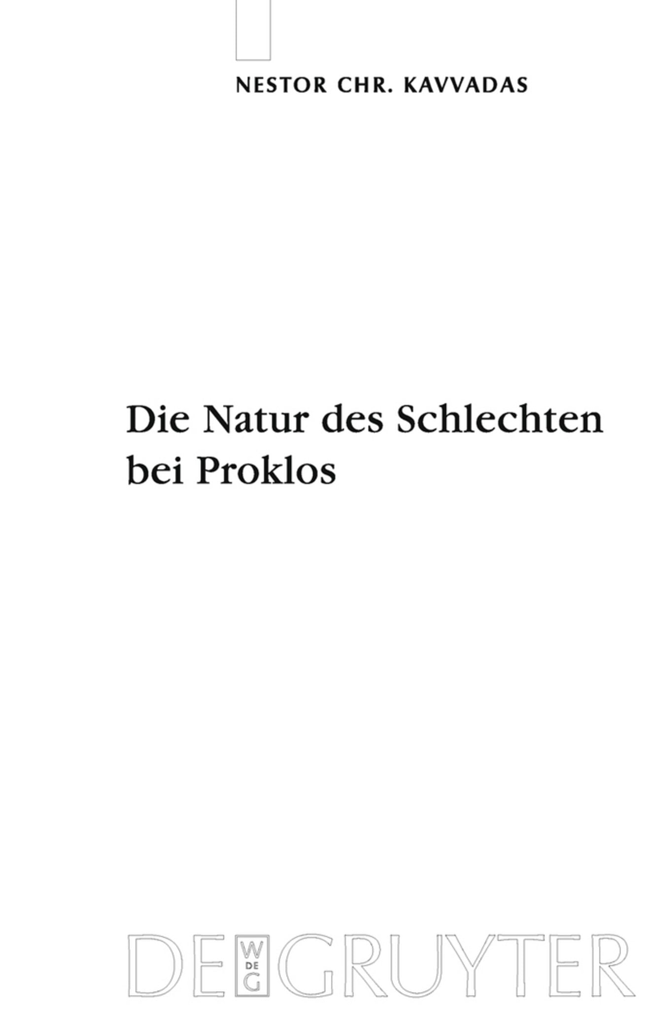 Die Natur des Schlechten bei Proklos