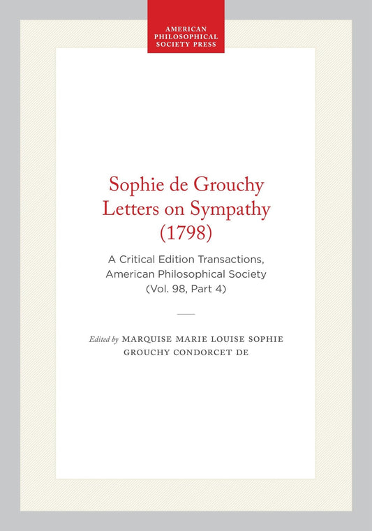 Sophie de Grouchy Letters on Sympathy (1798)