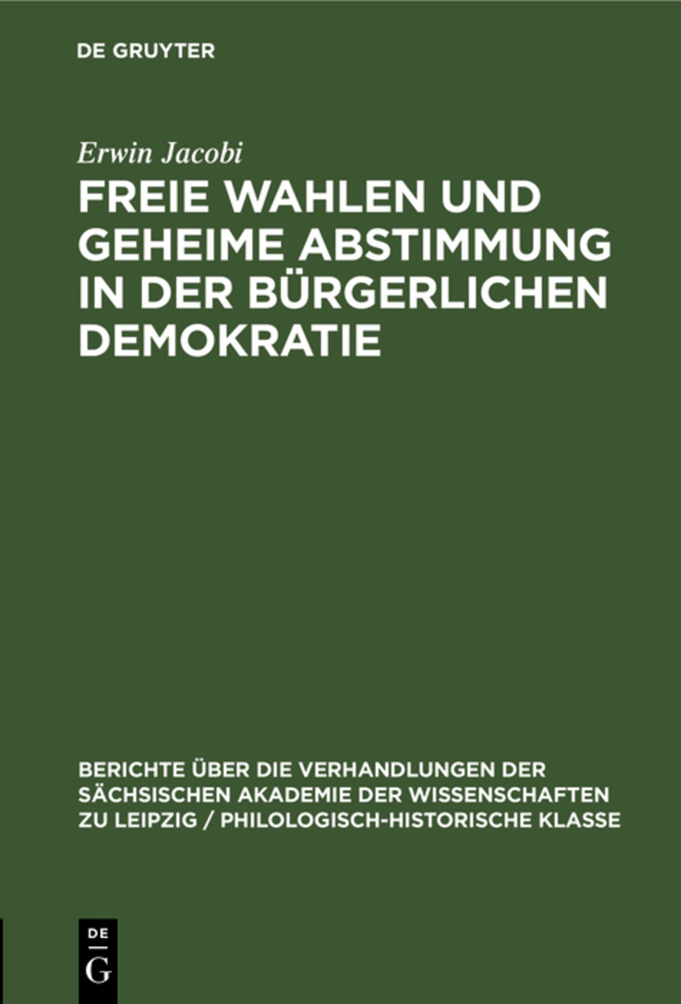 Freie Wahlen und Geheime Abstimmung in der bürgerlichen Demokratie