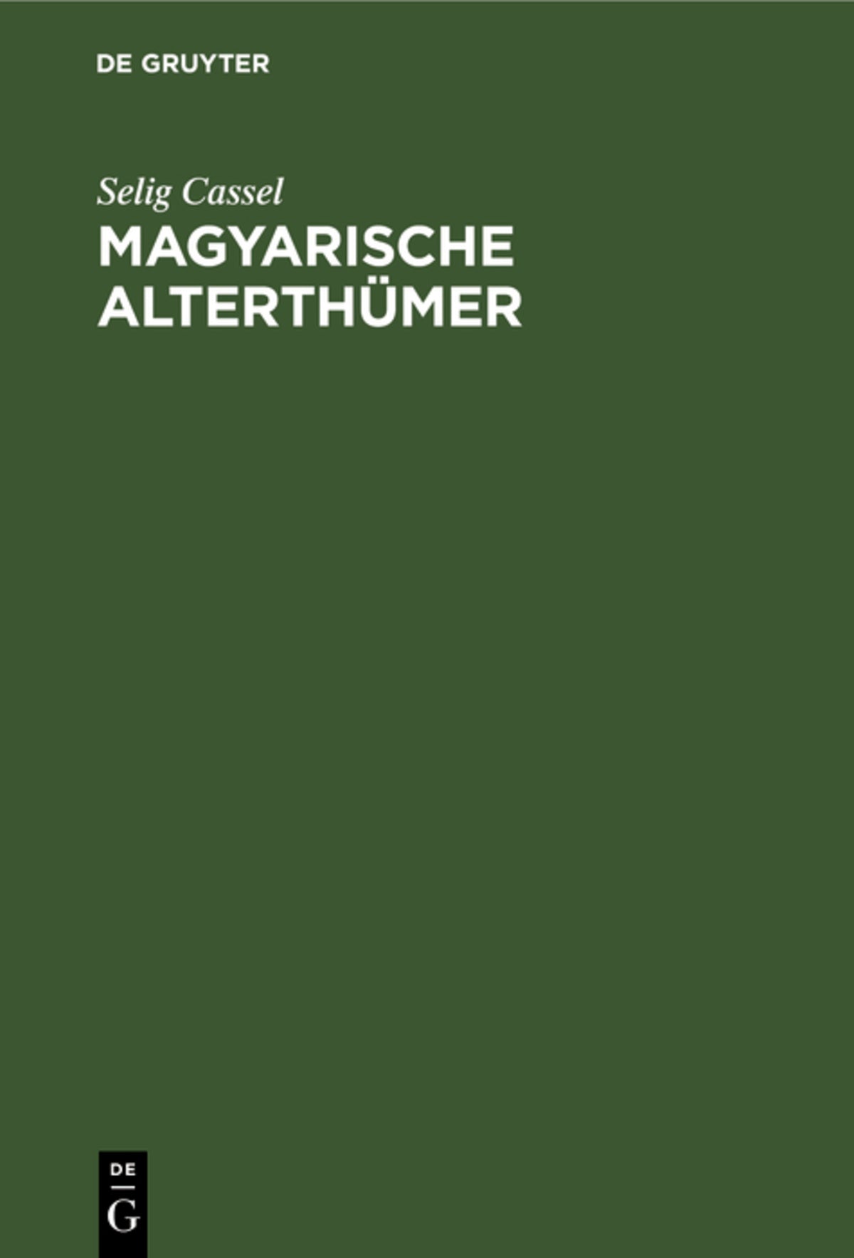 Cover image for Magyarische Alterthümer ISBN 9783111274379