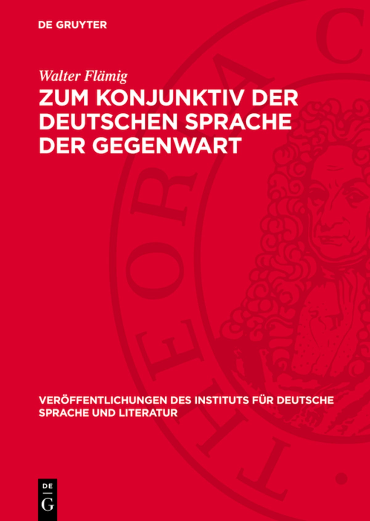 Zum Konjunktiv der Deutschen Sprache der Gegenwart