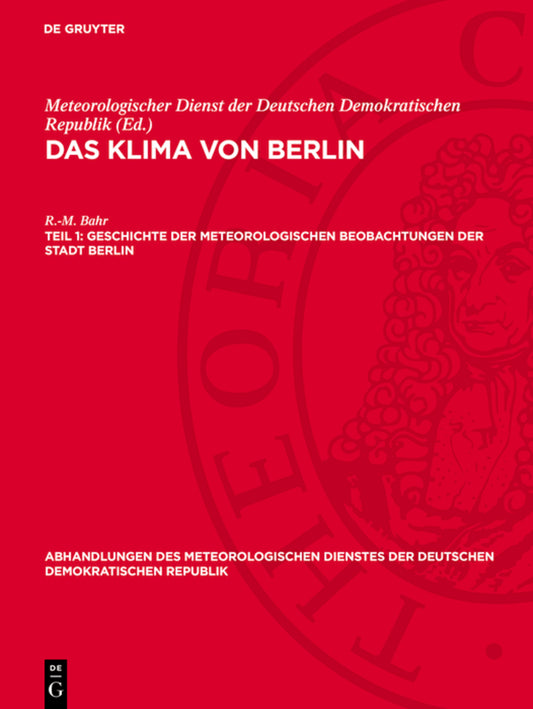 Geschichte der meteorologischen Beobachtungen der Stadt Berlin