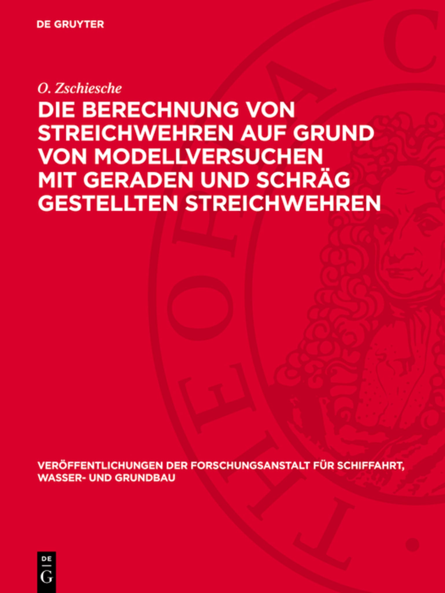 Die Berechnung von Streichwehren auf Grund von Modellversuchen mit geraden und schräg gestellten Streichwehren
