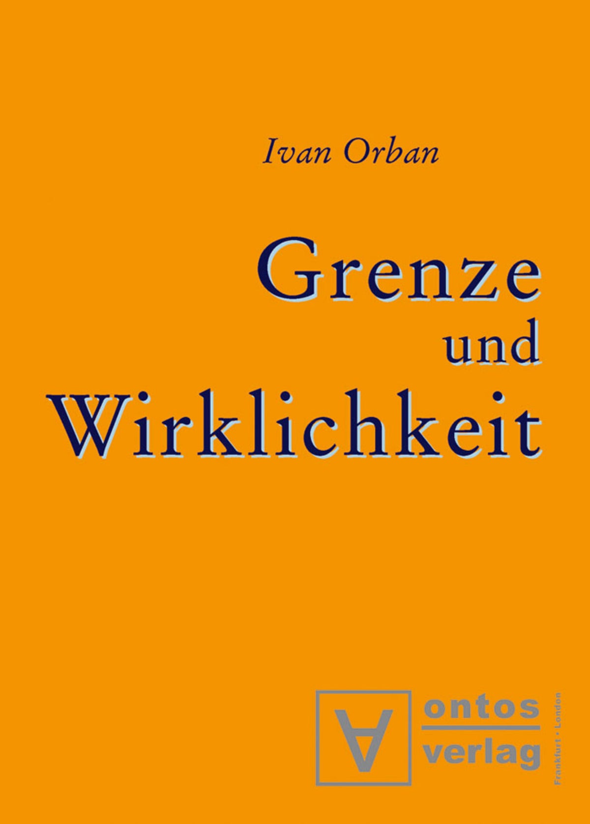 Cover image for Grenze und Wirklichkeit ISBN 9783110320558