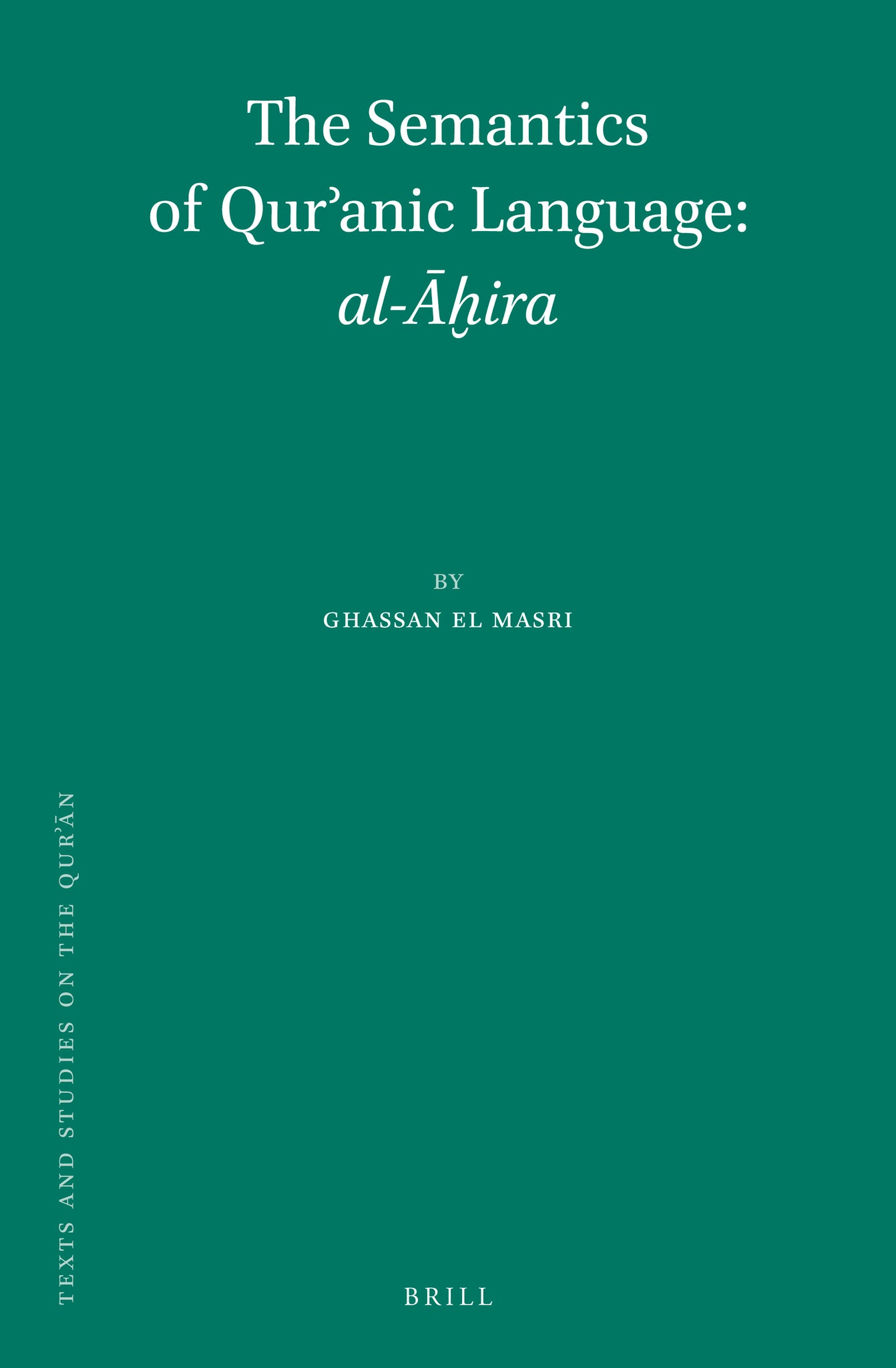 The Semantics of Qurʾanic Language: al-Āḫira