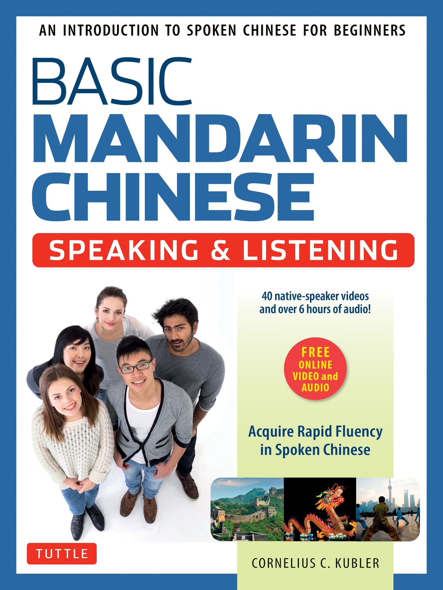 Cover image for Basic Mandarin Chinese - Speaking & Listening Textbook ISBN 9780804847247