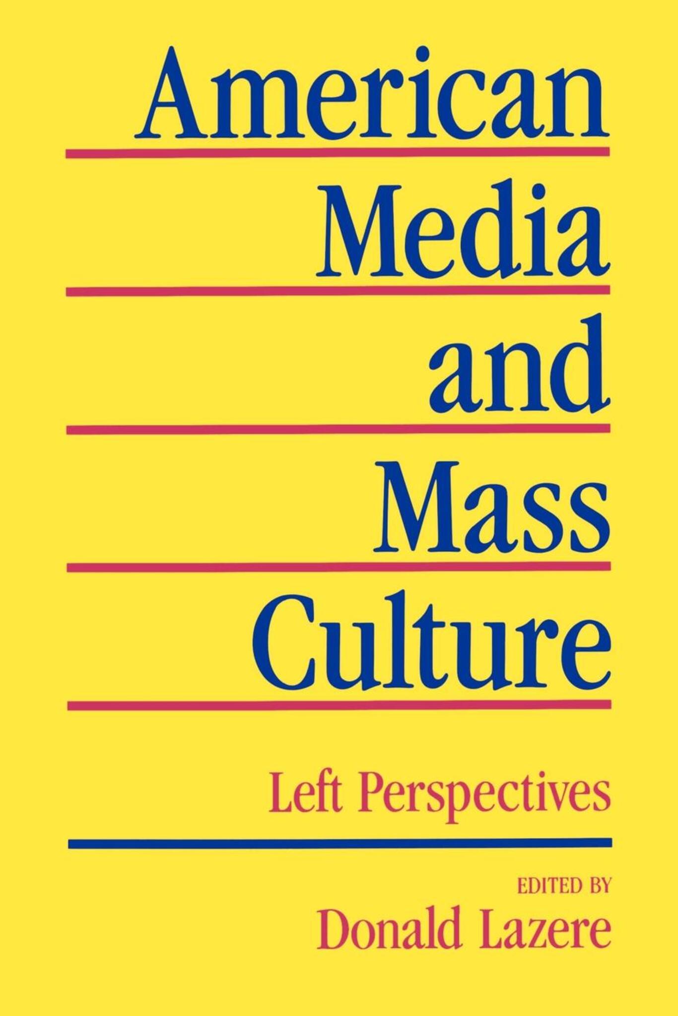 Cover image for American Media and Mass Culture ISBN 9780520906846