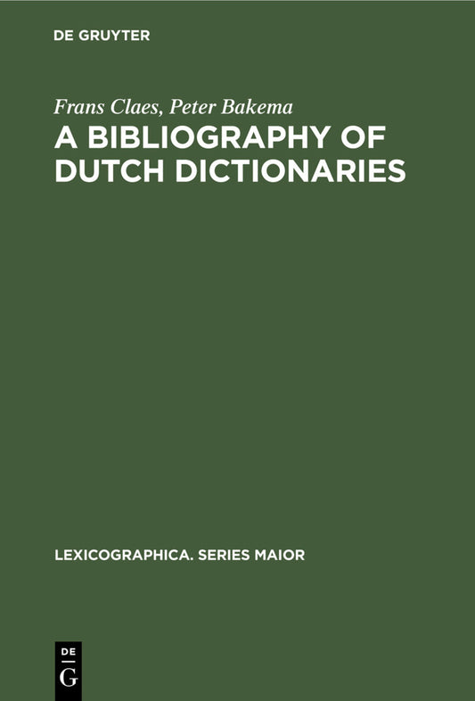 A Bibliography of Dutch Dictionaries