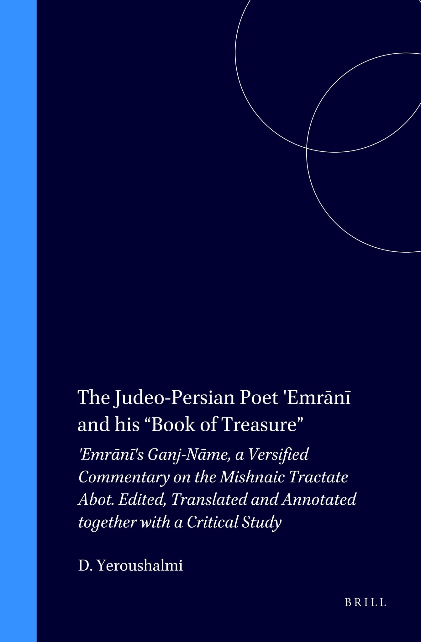 The Judeo-Persian Poet 'Emrānī and his “Book of Treasure”